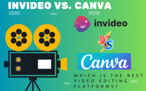 Read more about the article InVideo vs. Canva 2024 – Which is the Best video editing platforms? 